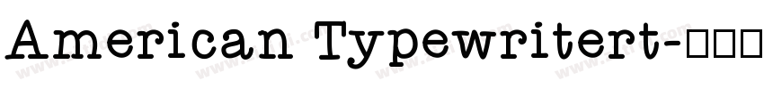 American Typewritert字体转换